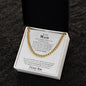 My Man | You are my everything - Cuban Link Chain