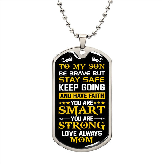 My Son | Have faith - Dog tag