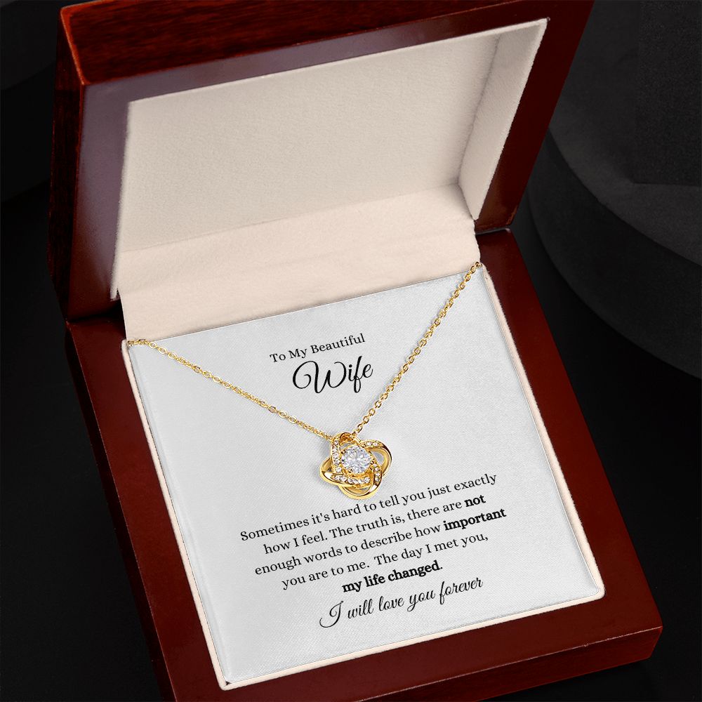 To My Beautiful Wife My Life Changed Love Knot Necklace